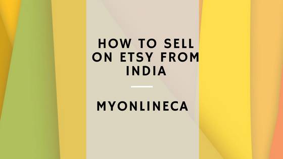 How to Sell on Etsy From India